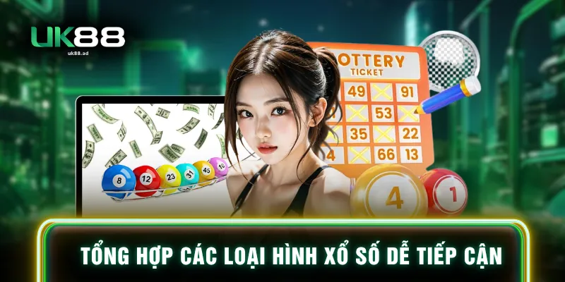 Tổng hợp các loại hình xổ số dễ tiếp cận